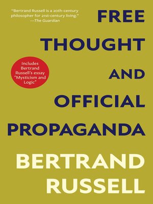 cover image of Free Thought and Official Propaganda (Warbler Classics Annotated Edition)